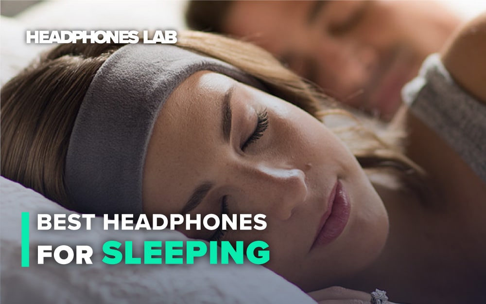 8 Best Headphones for Sleeping Headphones Lab